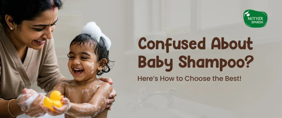 Best baby shampoo in India – A guide for parents to choose safe and gentle shampoos.
