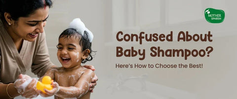 9 Ways to Choose the Best Baby Shampoo in India