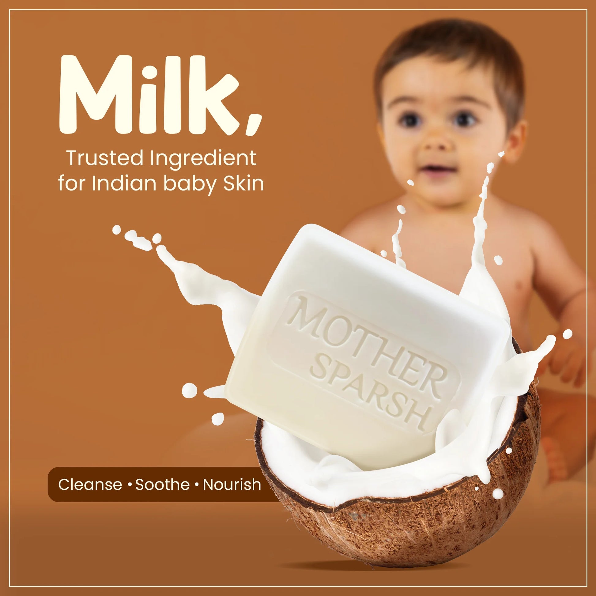 Mother Sparsh Milky Soft baby soap with milk, a trusted ingredient for Indian baby skin, crafted to cleanse, soothe, and nourish.
