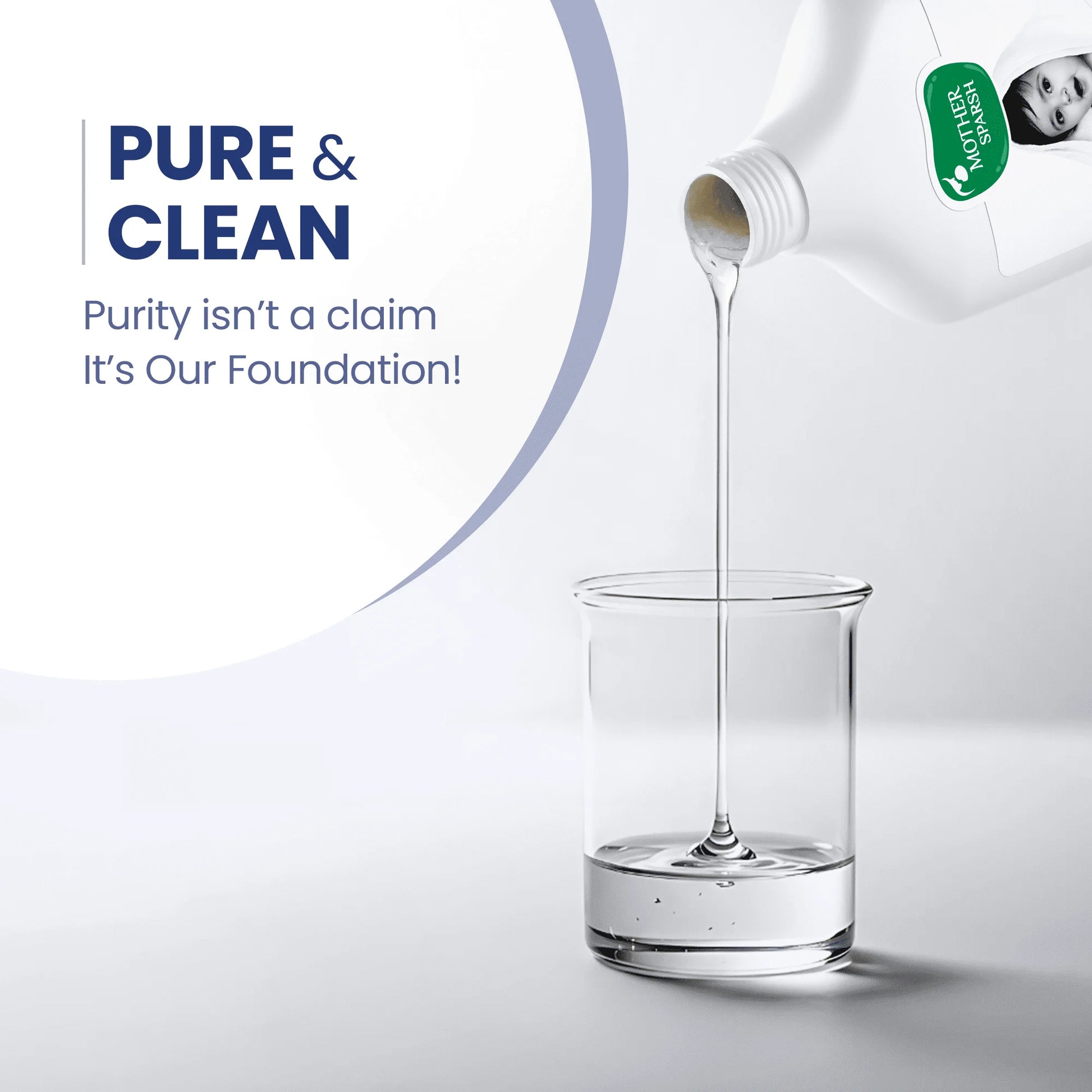 pure & clean purity isn't a claim it's Our foundation!