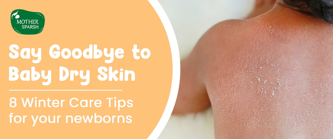 8 Winter Care Tips to Keep Your Baby’s Skin Silky Smooth