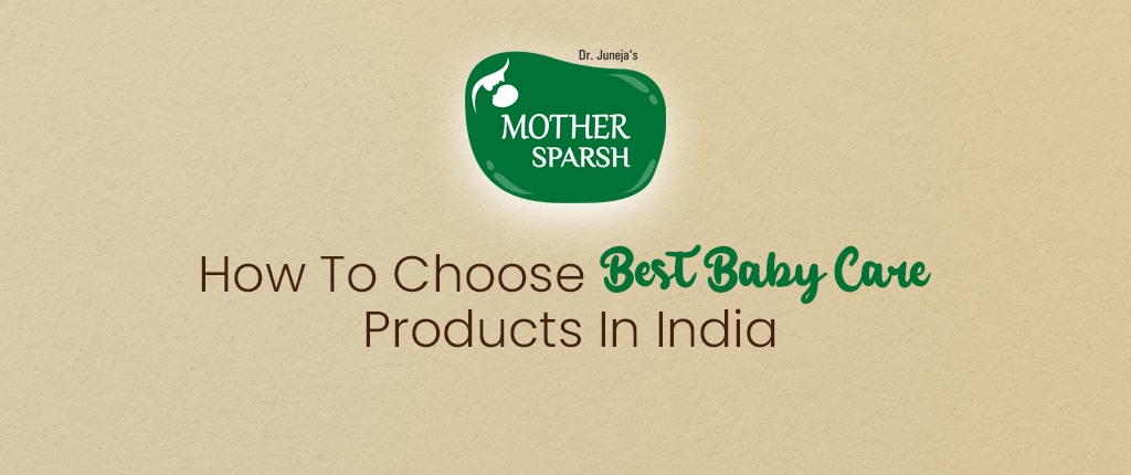 Best baby Care products in India?