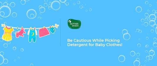Best Liquid Detergent for Baby Clothes in India