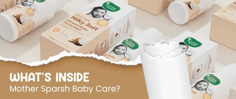 11 Powerful Ingredients Behind Mother Sparsh Baby Products