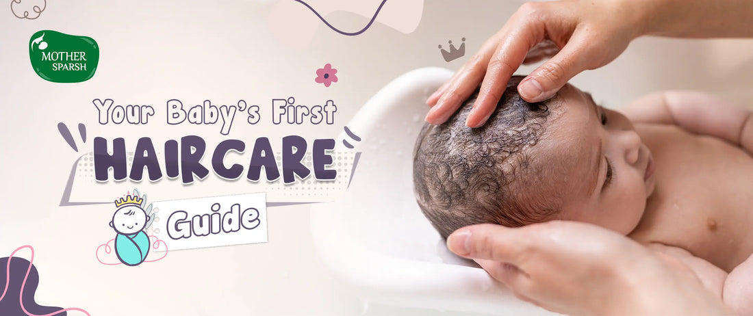 Gentle baby haircare routine showing infant with soft hair being washed with Mother Sparsh baby shampoo for cradle cap and dry scalp care