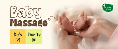 Baby Massage Benefits: Do’s & Don'ts for New Moms