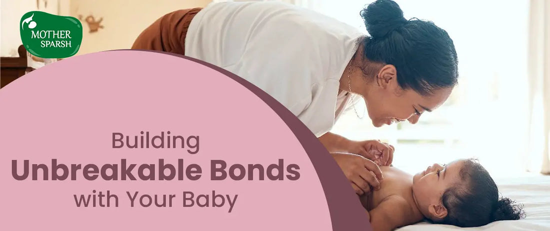 How to Bond with Your Newborn by mother sparsh