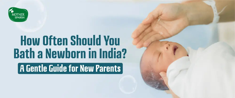 Indian mother giving a gentle sponge bath to her newborn baby — how often to bathe a newborn in India