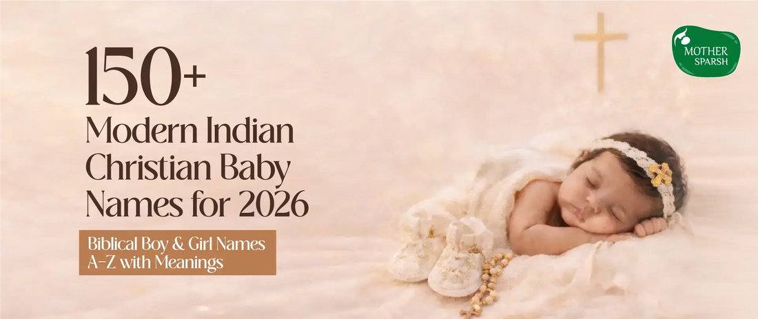 150+ Modern Indian Christian Baby Names for 2026