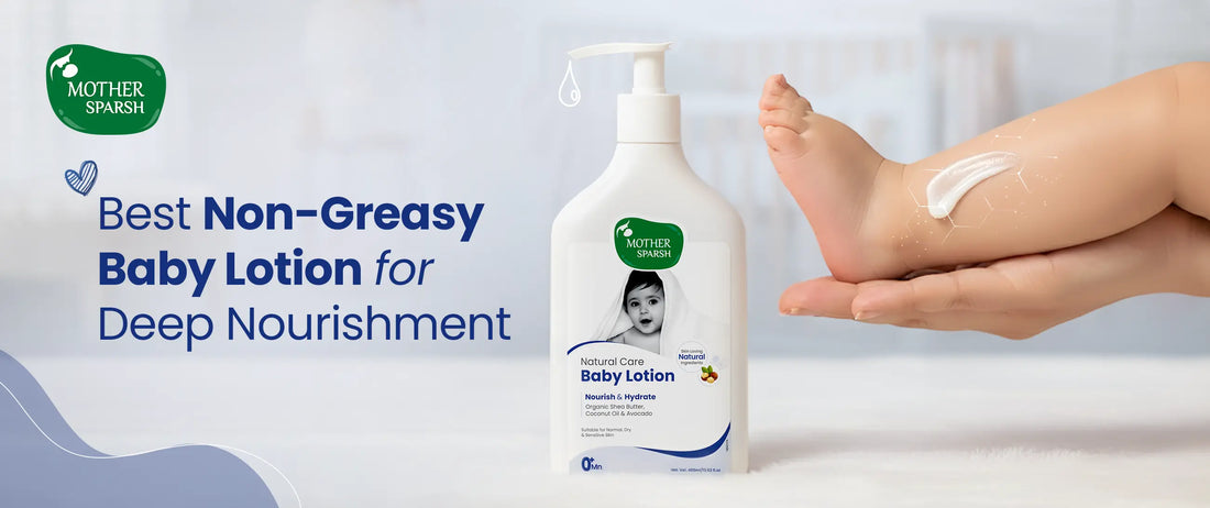Non-greasy baby lotion that deeply nourishes and keeps baby skin soft
