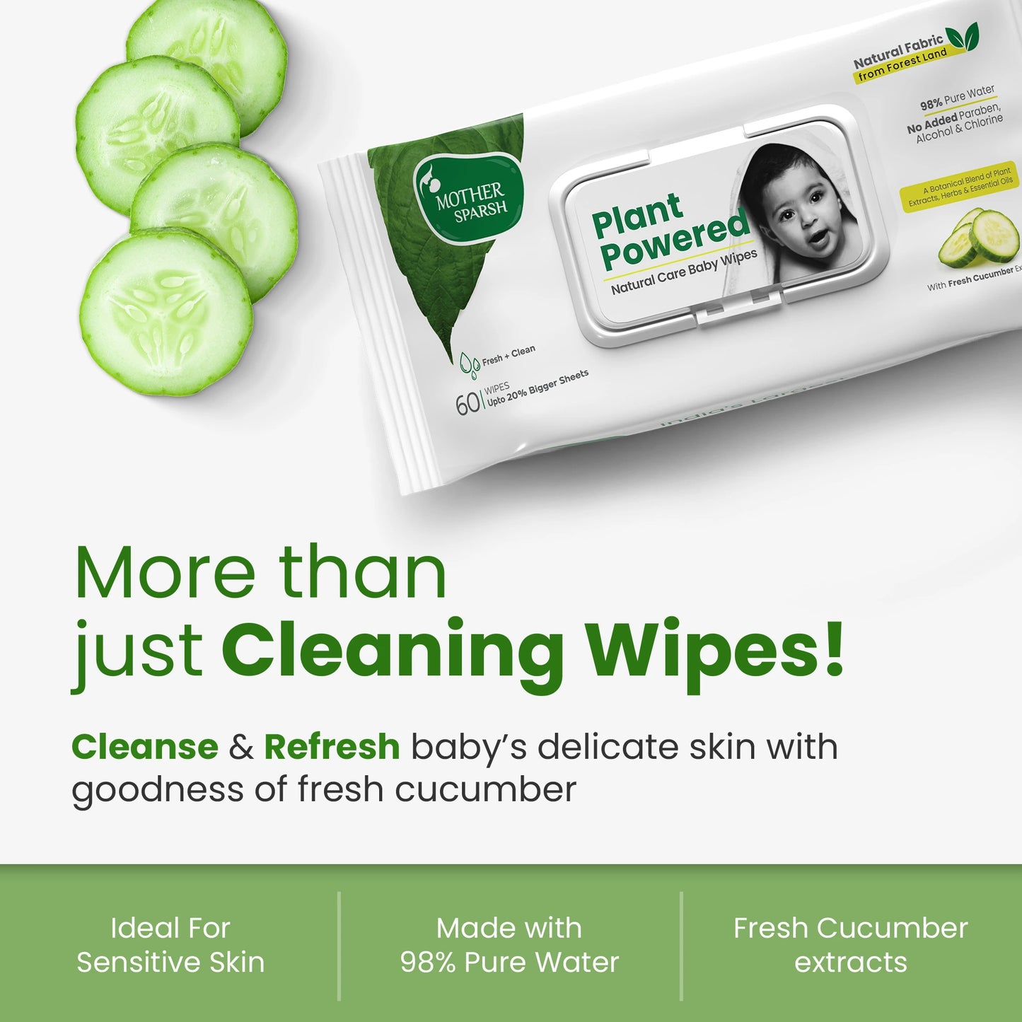 Mother Sparsh Plant Powered Baby Wipes with Fresh Cucumber Extracts for sensitive skin, made with 98% Pure Water to cleanse and refresh baby's skin.