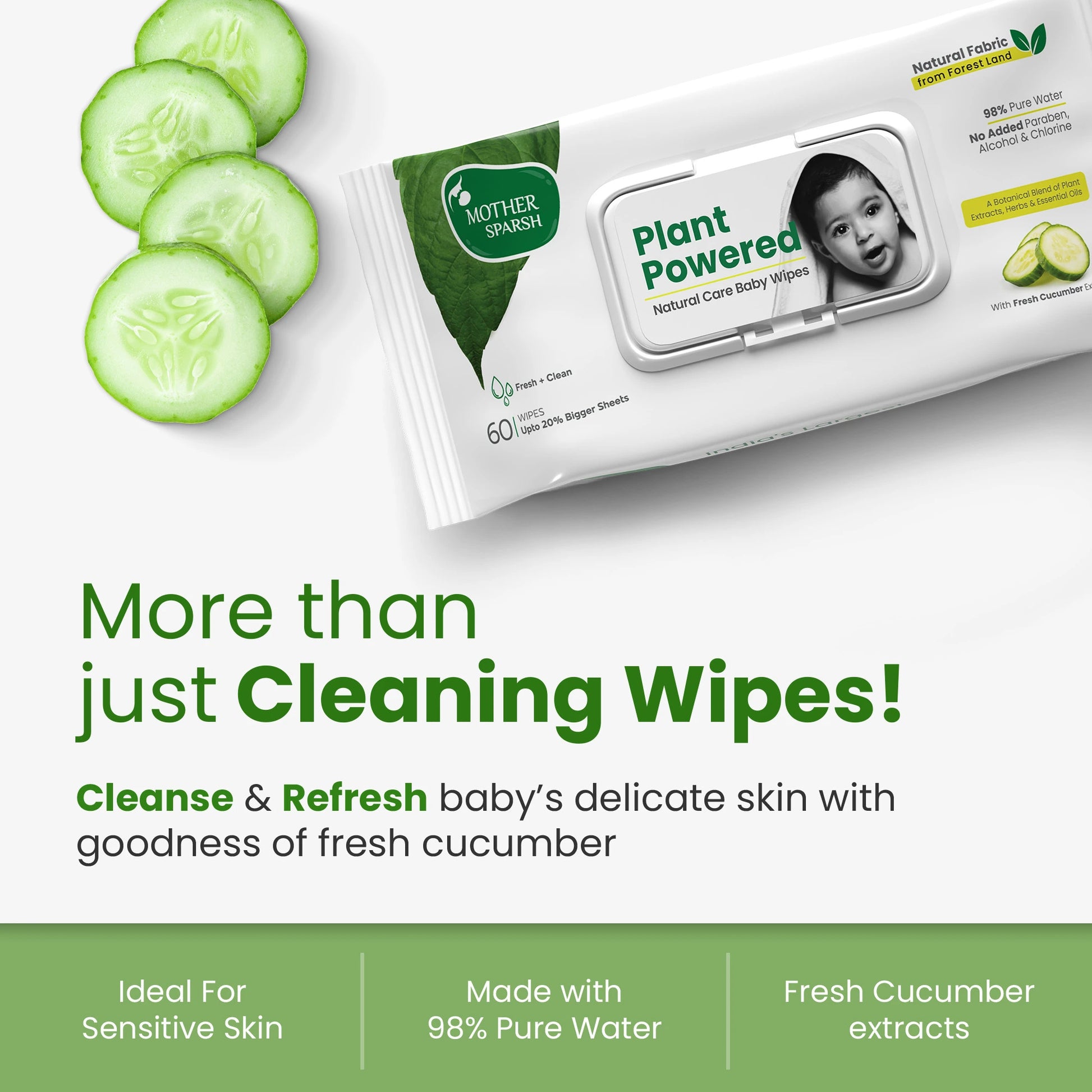 Mother Sparsh Plant Powered Baby Wipes with Fresh Cucumber Extracts for sensitive skin, made with 98% Pure Water to cleanse and refresh baby's skin.