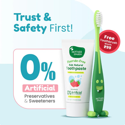 0% Artificial preservatives & sweeteners toothpaste making it safe for kids