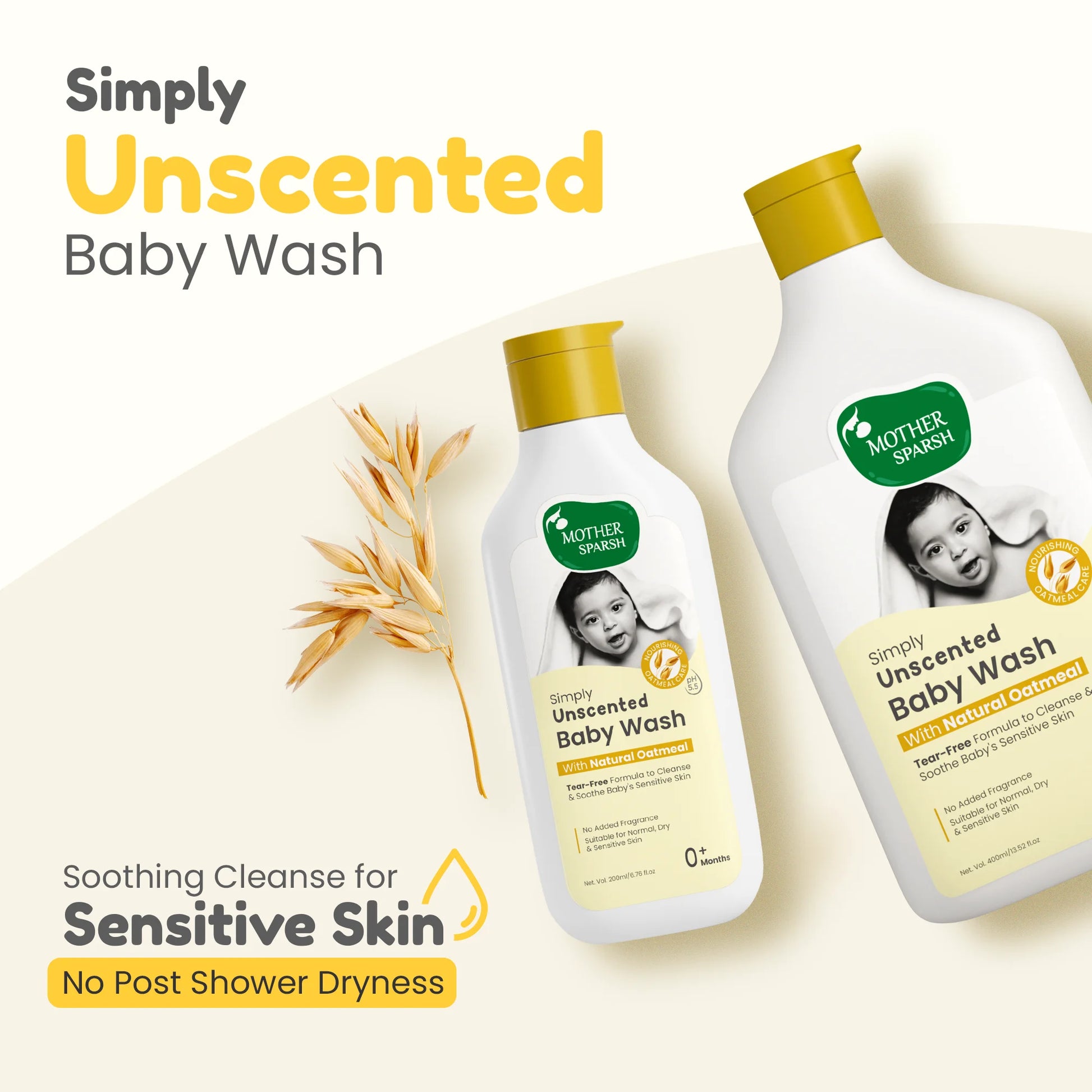 Soothing cleanse with no more post-shower dryness with Simply Unscented baby wash