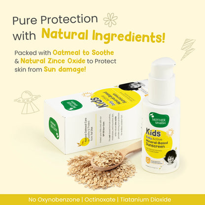 Natural Oatmeal soothes and Zinc Oxide protects - kids sunscreen