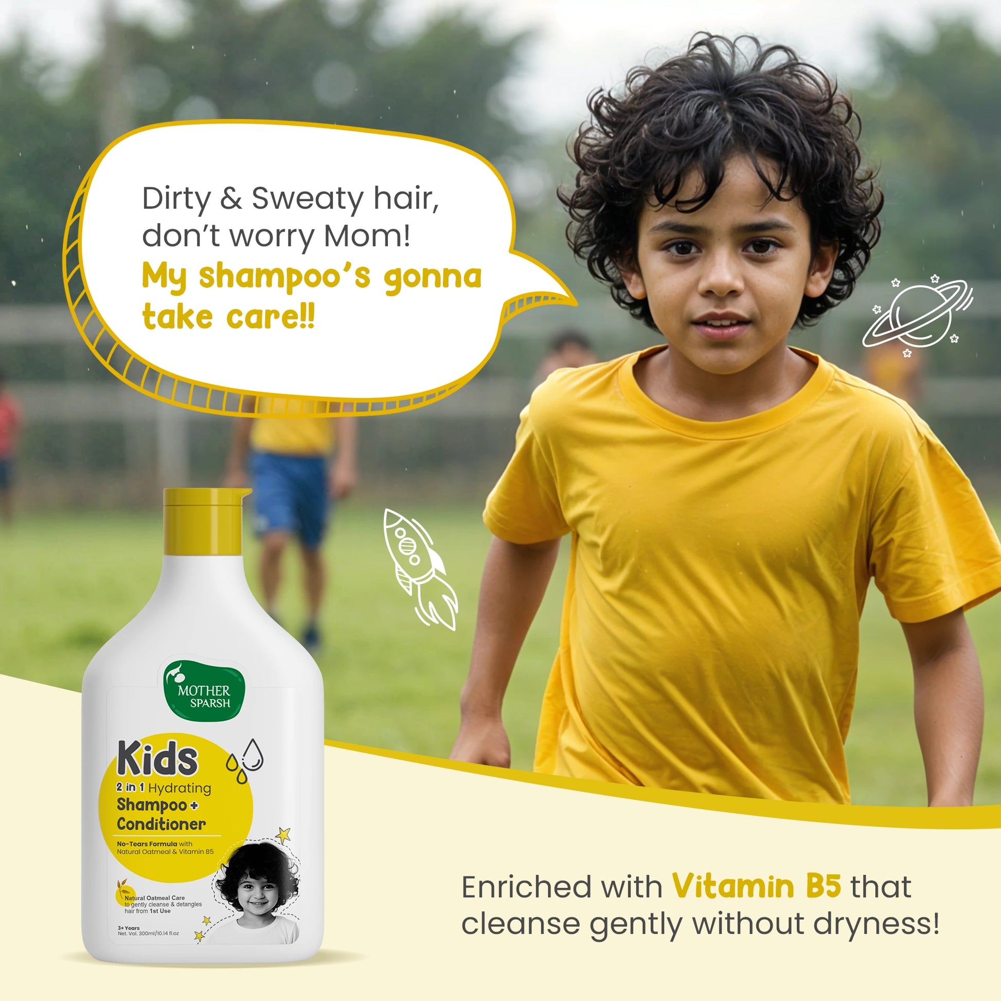 Vitamin B5 shampoo cleans dirt and sweat, let kids play