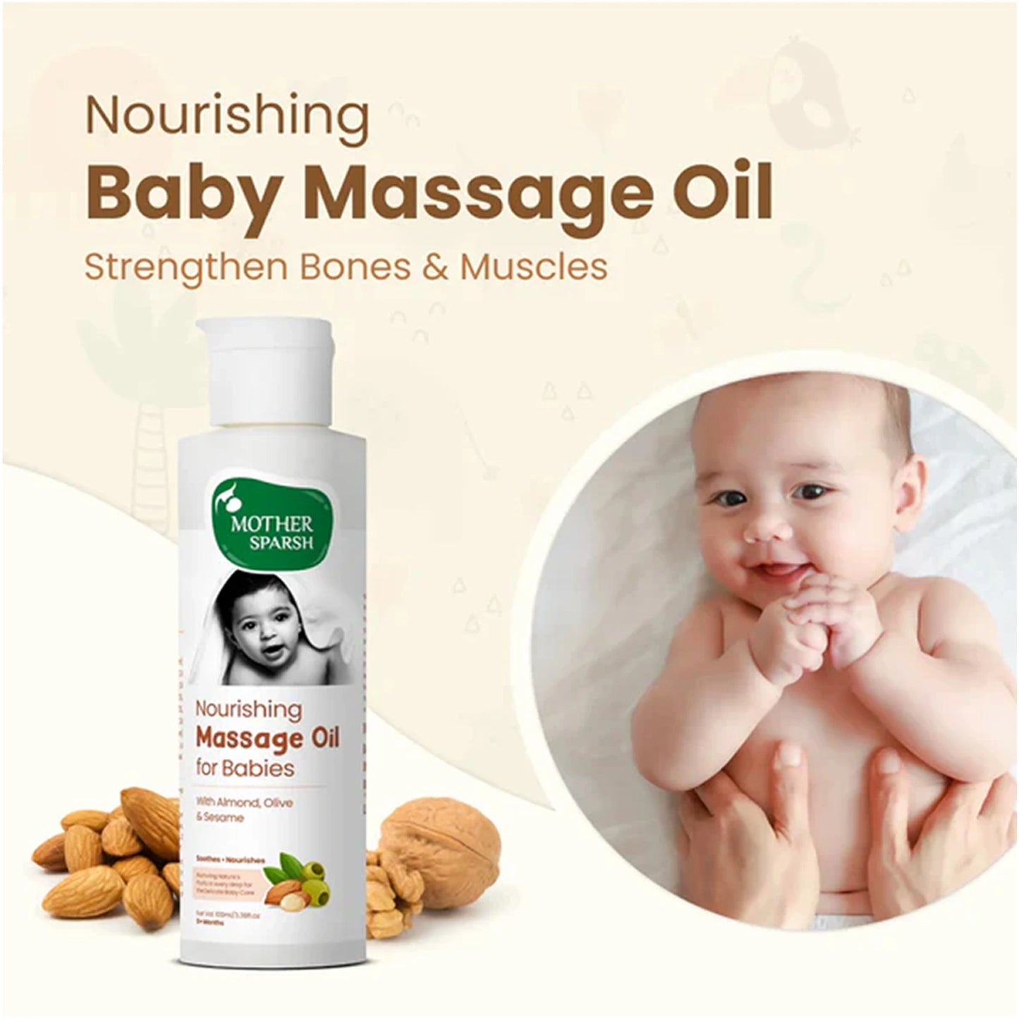 Mother Sparsh nourishing baby massage oil bottle shown with baby massage lifestyle image and almond, olive and sesame oil ingredients for strengthening newborn bones and muscle