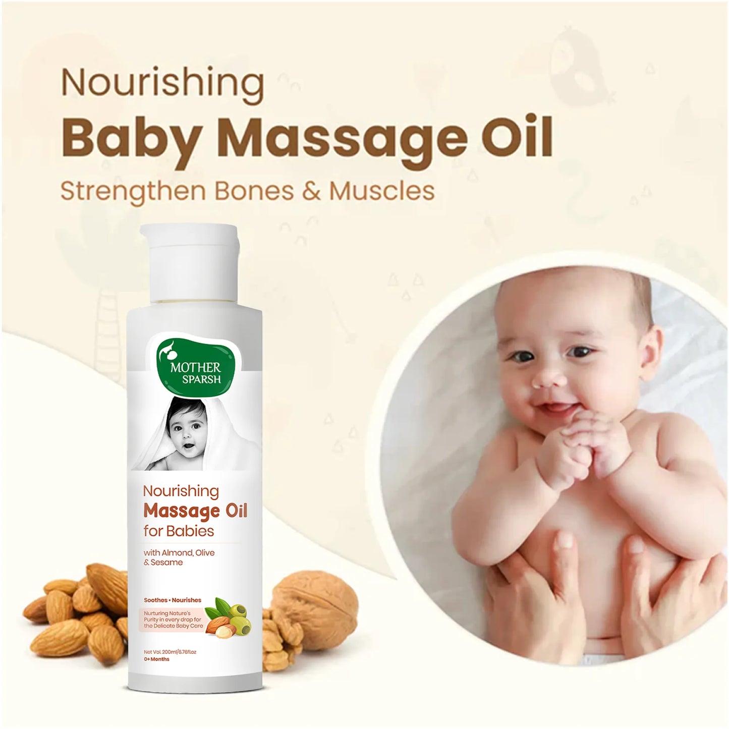 Mother Sparsh nourishing baby massage oil bottle shown with baby massage lifestyle image and almond, olive and sesame oil ingredients for strengthening newborn bones and muscle
