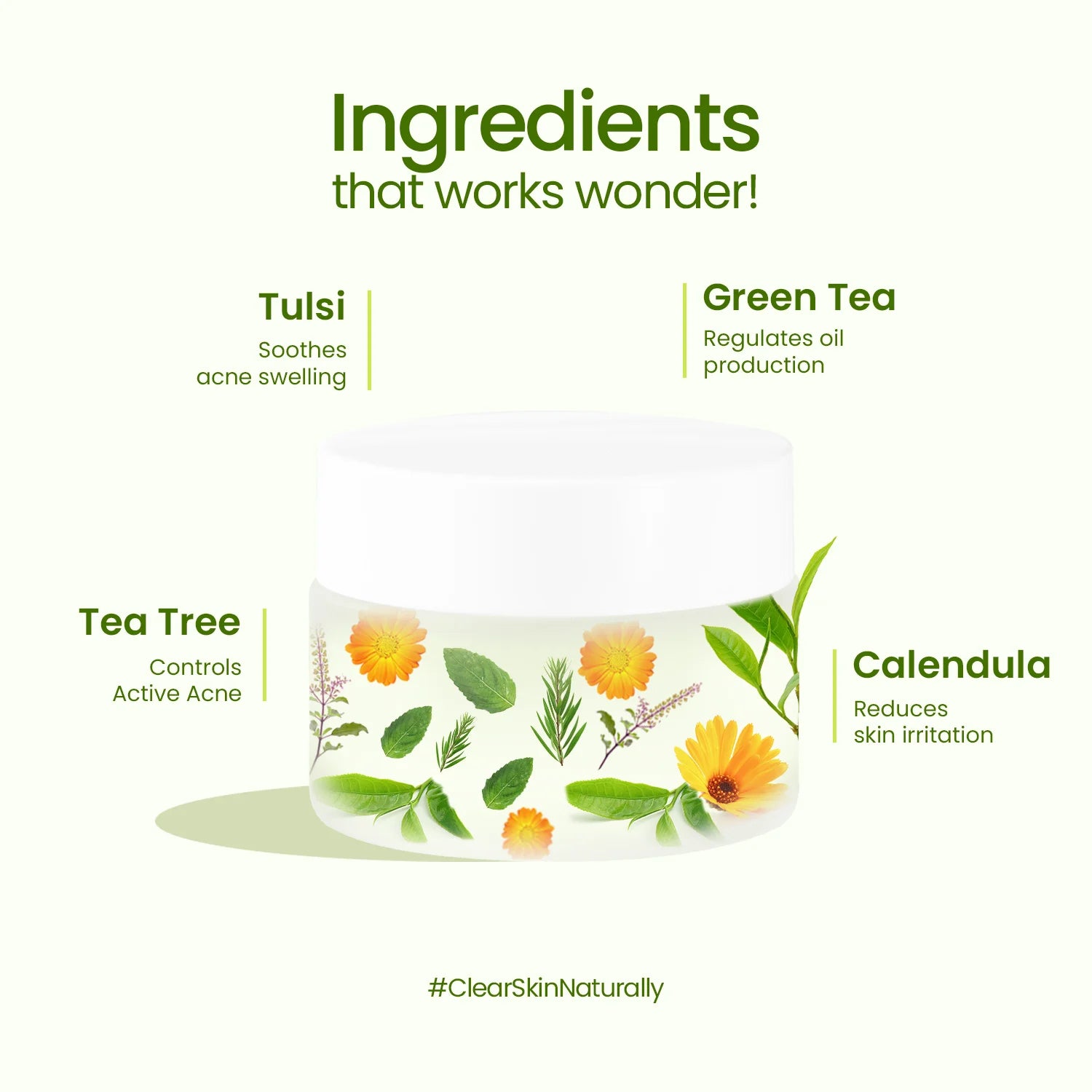 Natural Ingredients like Tulsi & Tea Tree for sensitive skin 